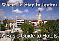Guide to Iquitos Hotels